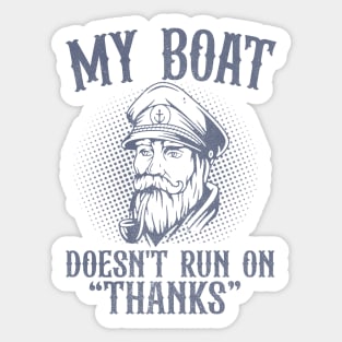 Mens Funny My Boat Doesn't Run On Thanks Pontoon Captain Gift Sticker